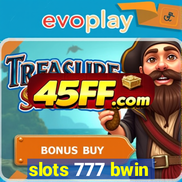 slots 777 bwin